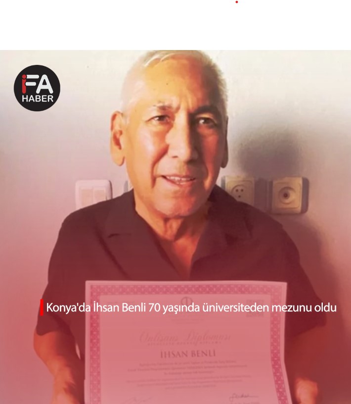 Konya’da 70 yaşında üniversite mezunu oldu
