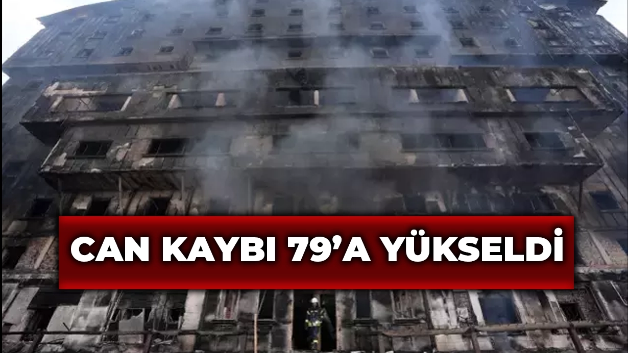 Bolu’daki yangın faciasında hayatını kaybedenlerin sayısı 79’a yükseldi