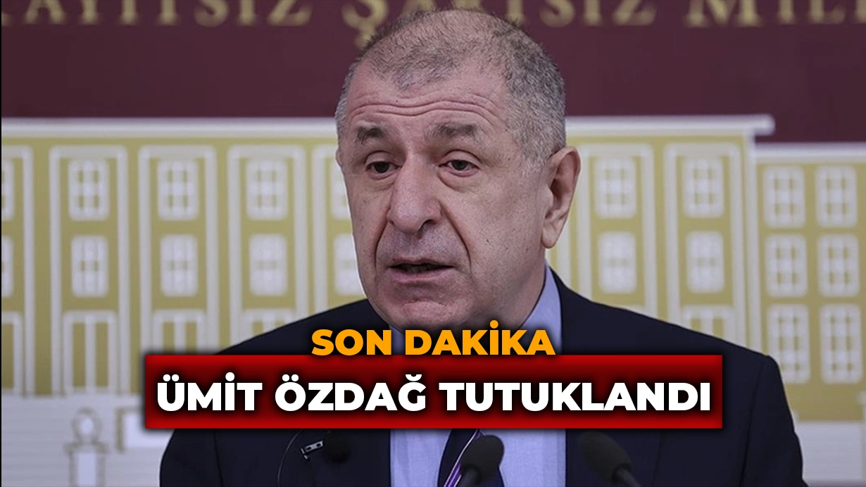 Ümit Özdağ, halkı kin ve düşmanlığa tahrik suçundan tutuklandı